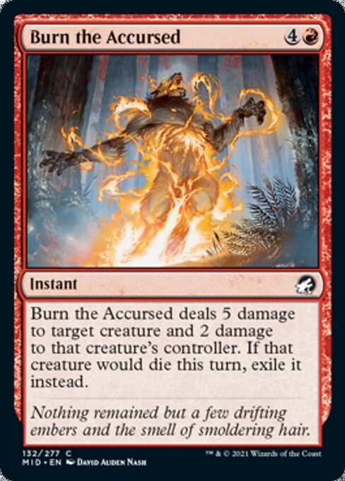 Burn the Accursed (Innistrad: Midnight Hunt) Near Mint - Nick Nack's Full Frontal Attack