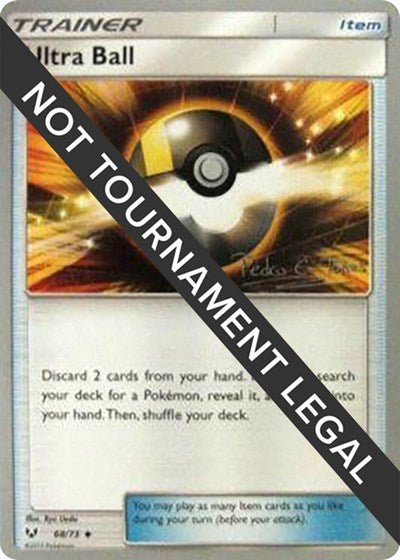 Ultra Ball - 2018 (Pedro Eugenio Torres) (World Championship Decks) Near Mint - Nick Nack's Full Frontal Attack