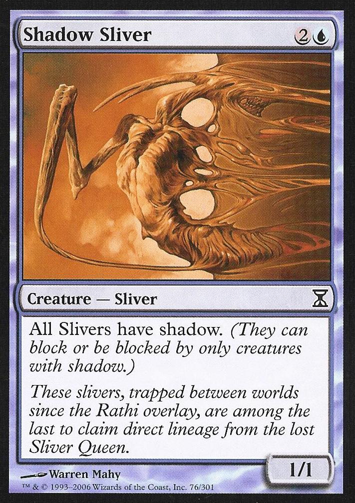 Shadow Sliver (Time Spiral) Near Mint - Nick Nack's Full Frontal Attack