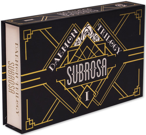Daemon Trilogy: Subrosa (Part 1)