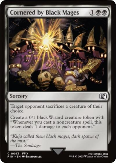 Cornered by Black Mages (Universes Beyond: FINAL FANTASY) Near Mint - Nick Nack's Full Frontal Attack