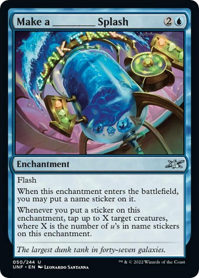Make a _____ Splash (Unfinity) Near Mint
