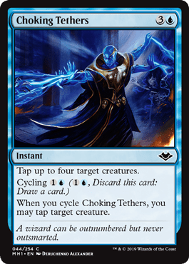 Choking Tethers (Modern Horizons) Near Mint - Nick Nack's Full Frontal Attack