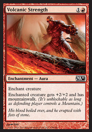 Volcanic Strength (Magic 2011 Core Set) Near Mint - Nick Nack's Full Frontal Attack