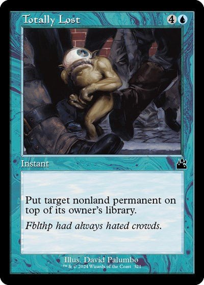 Totally Lost (Retro Frame) (Ravnica Remastered) Near Mint - Nick Nack's Full Frontal Attack