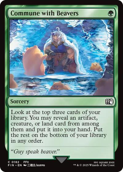 Commune with Beavers (Universes Beyond: FINAL FANTASY) Near Mint Foil - Nick Nack's Full Frontal Attack