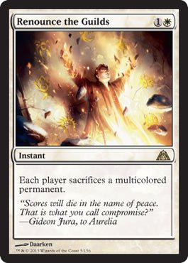Renounce the Guilds (Dragon's Maze) Near Mint - Nick Nack's Full Frontal Attack