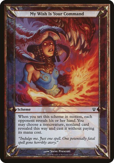 My Wish Is Your Command (Archenemy) (Oversize Cards) Medium Play - Nick Nack's Full Frontal Attack
