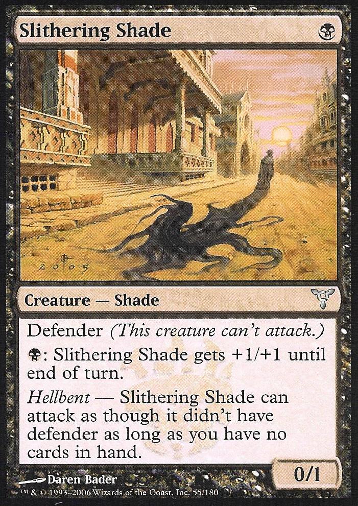 Slithering Shade (Dissension) Light Play