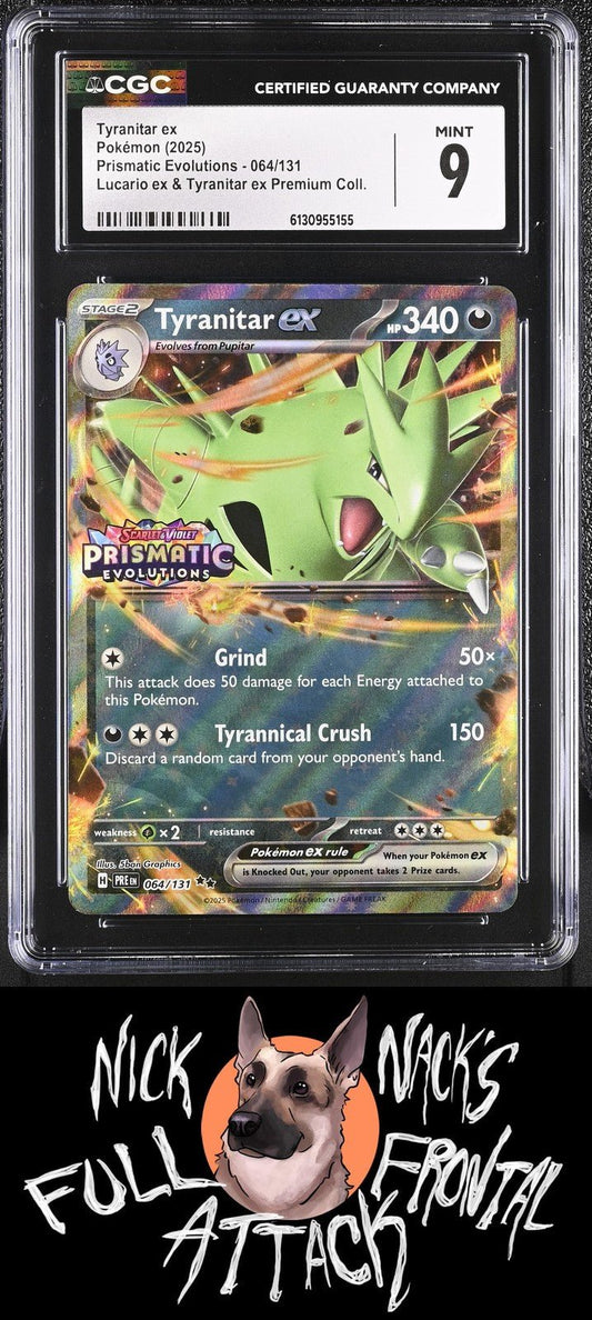 2025 Prismatic Evolutions 064/131 Tyranitar ex CGC 9 - Nick Nack's Full Frontal Attack