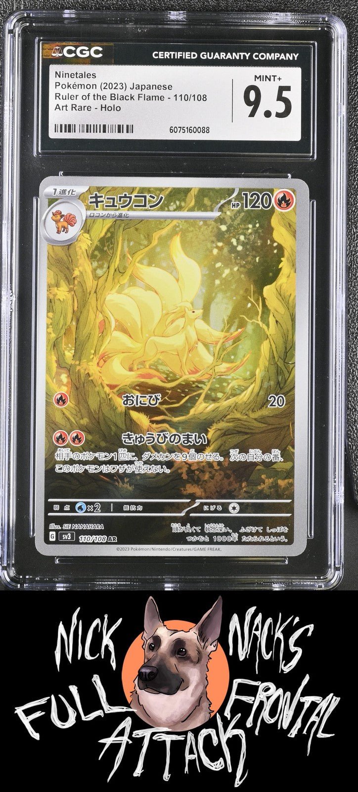 2023 Ruler of the Black Flame 110/108 Ninetales CGC 9.5 - Nick Nack's Full Frontal Attack