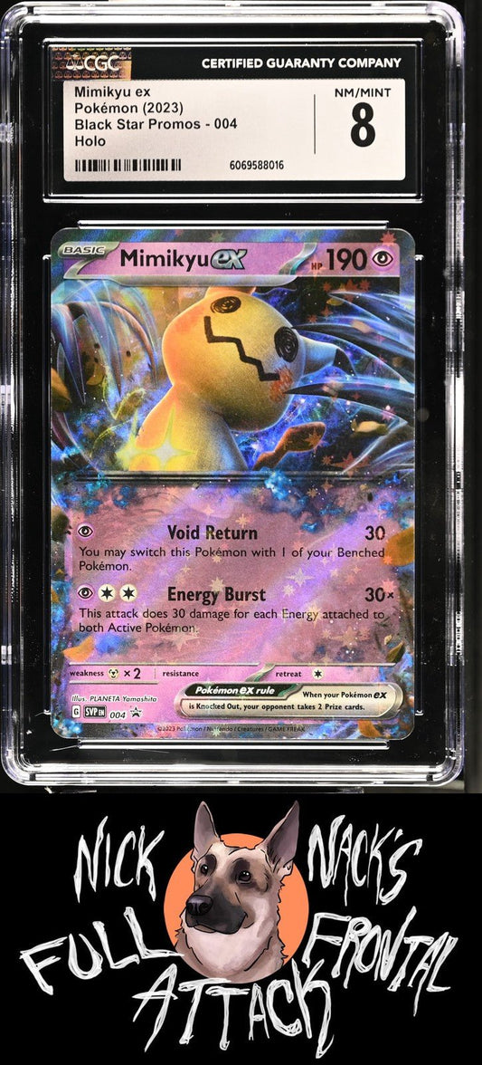 2023 Black Star Promos 004 Mimikyu ex CGC 8 - Nick Nack's Full Frontal Attack