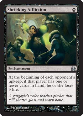 Shrieking Affliction (Return to Ravnica) Near Mint - Nick Nack's Full Frontal Attack