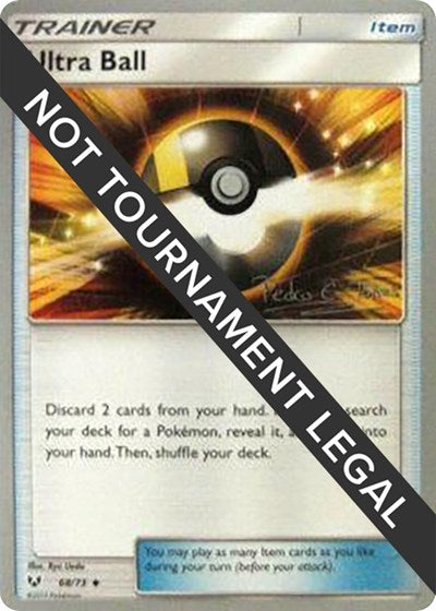 Ultra Ball - 2018 (Pedro Eugenio Torres) (World Championship Decks) Near Mint