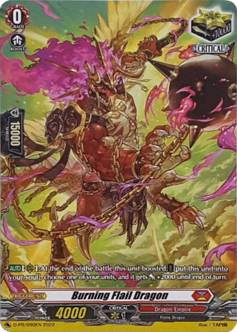 Burning Flail Dragon (D-PR/090) [D Promo Cards]