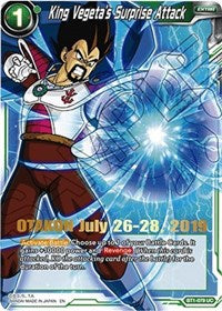 Ataque sorpresa del Rey Vegeta (OTAKON 2019) (BT1-079) [Tarjetas de promoción] 