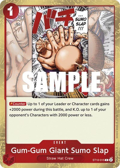 Gum - Gum Giant Sumo Slap (Starter Deck 10: Ultimate Deck: The Three Captains) Near Mint Foil - Nick Nack's Full Frontal Attack