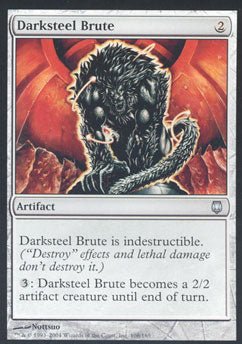 Darksteel Brute (Darksteel) Light Play - Nick Nack's Full Frontal Attack