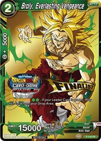 Broly, Everlasting Vengeance (Championship Final 2019) (Finalista) (P-140) [Cartas de promoción del torneo] 