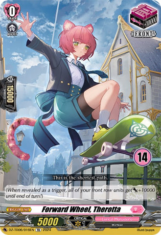 Forward Wheel, Therotta (14) (DZ-TD06/016EN) [Start Up Trial Deck: Lyrical Monasterio]