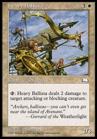Heavy Ballista (Weatherlight) Light Play - Nick Nack's Full Frontal Attack