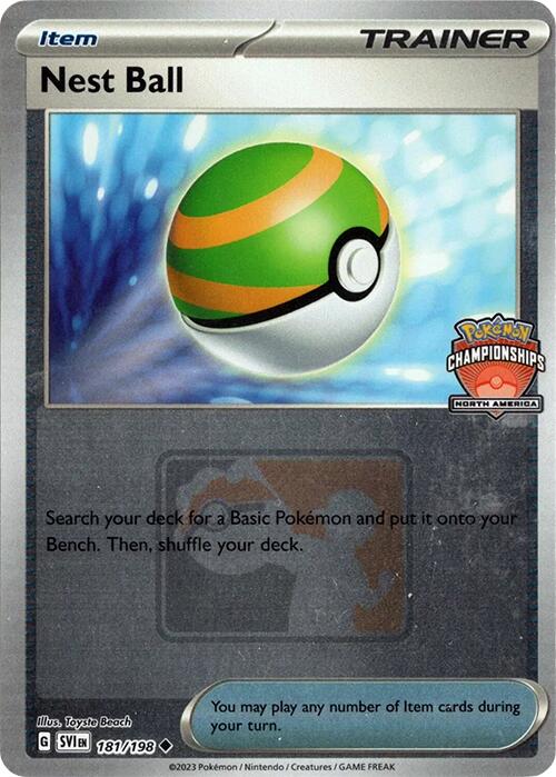 Nest Ball (181/198) (2024 North America Championships) [League & Championship Cards]