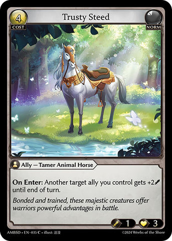 Trusty Steed (035) [Mortal Ambition Starter Decks]