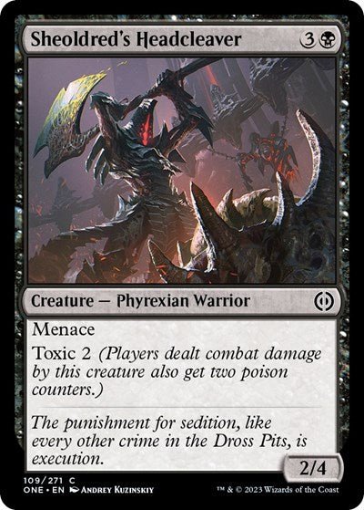 Sheoldred's Headcleaver (Phyrexia: All Will Be One) Near Mint - Nick Nack's Full Frontal Attack