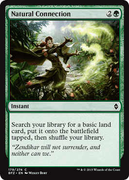 Natural Connection (Battle for Zendikar) Near Mint - Nick Nack's Full Frontal Attack