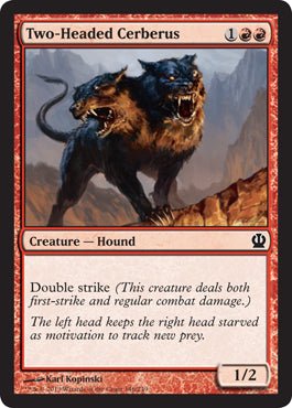 Two - Headed Cerberus (Theros) Near Mint - Nick Nack's Full Frontal Attack