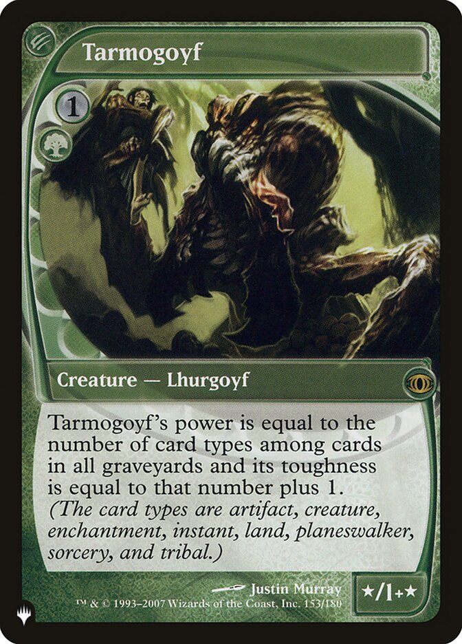 Tarmogoyf [La liste]