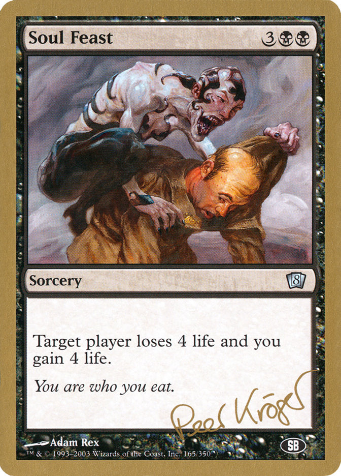 Soul Feast (Peer Kroger) (SB) [World Championship Decks 2003]