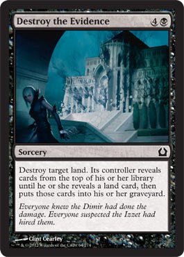 Destroy the Evidence (Return to Ravnica) Near Mint - Nick Nack's Full Frontal Attack