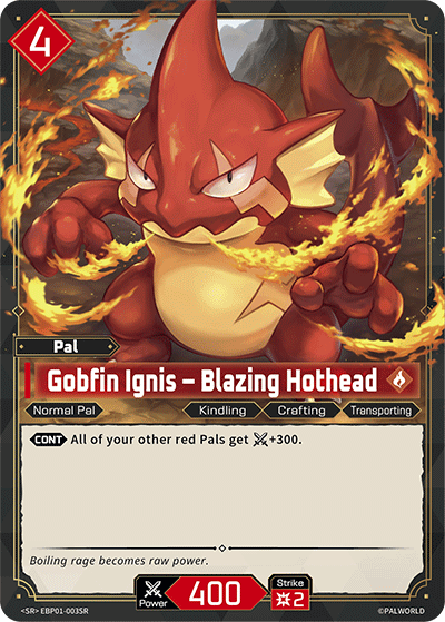 Gobfin Ignis – Blazing Hothead [EBP01-003SR] (Dawn of Palpagos - SR)