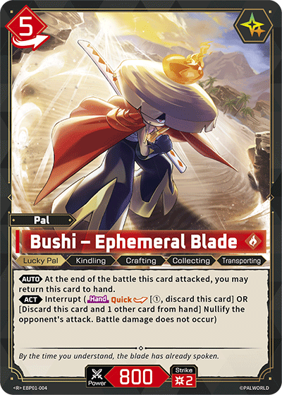 Bushi – Ephemeral Blade [EBP01-004] (Dawn of Palpagos - R)