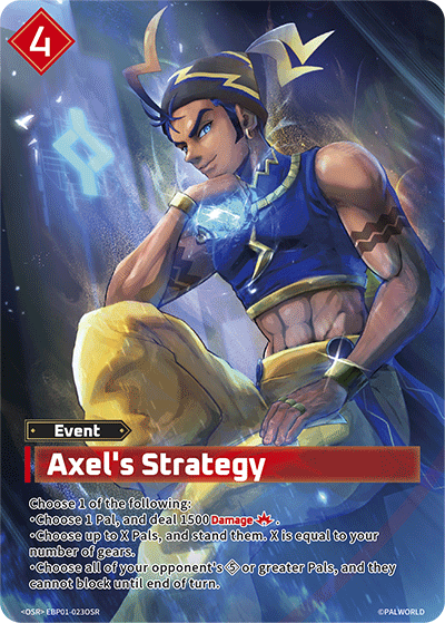 Axel's Strategy [EBP01-023OSR] (Dawn of Palpagos - OSR) - Nick Nack's Full Frontal Attack