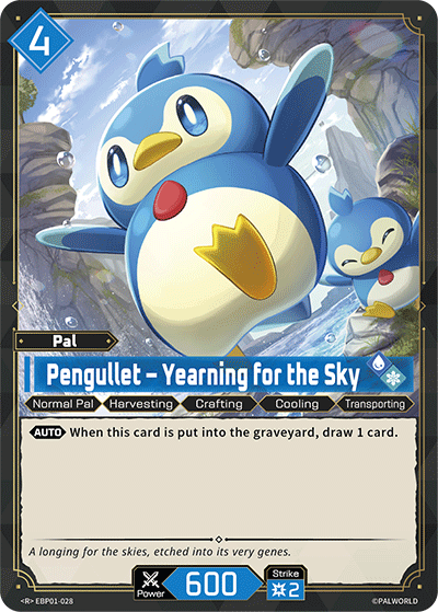 Pengullet – Yearning for the Sky [EBP01-028] (Dawn of Palpagos - R)