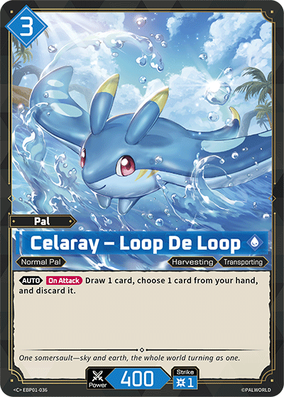 Celaray – Loop De Loop [EBP01-036] (Dawn of Palpagos - C)