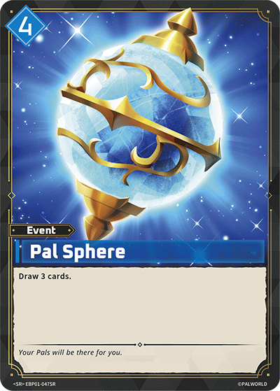 Pal Sphere [EBP01-047SR] (Dawn of Palpagos - SR)