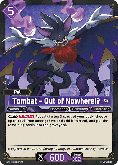 Tombat – Out of Nowhere!? [EBP01-076SR] (Dawn of Palpagos - SR)