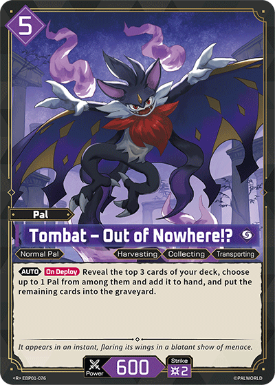 Tombat – Out of Nowhere!? [EBP01-076] (Dawn of Palpagos - R)