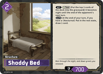 Shoddy Bed [EBP01-089] (Dawn of Palpagos - U)