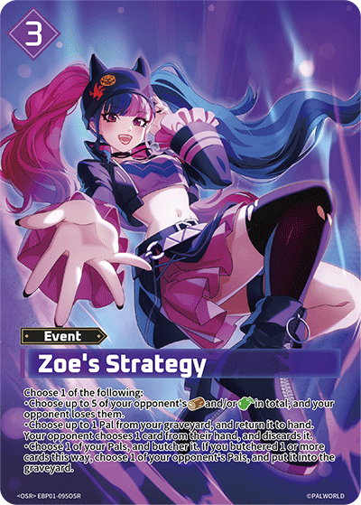 Zoe's Strategy [EBP01-095OSR] (Dawn of Palpagos - OSR) - Nick Nack's Full Frontal Attack
