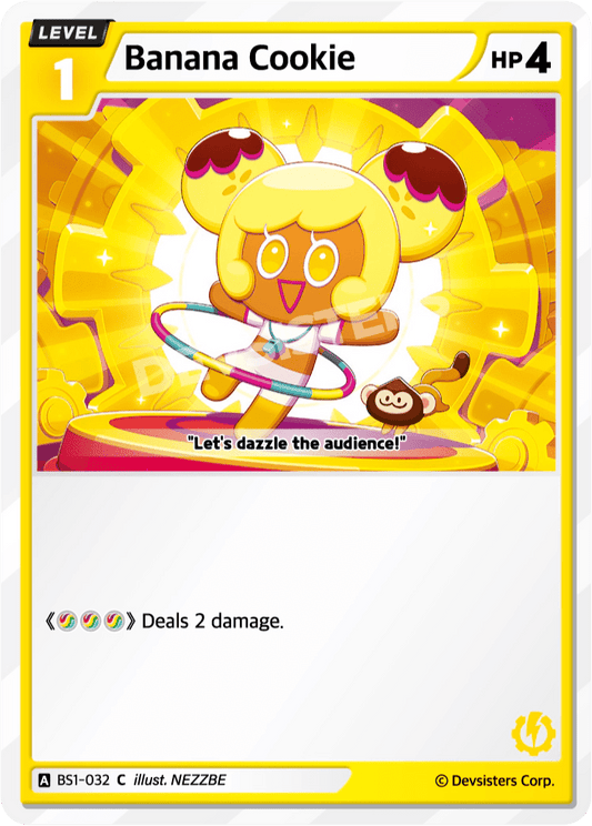 Banana Cookie - [BS1 - 032] (Brave Beginning - C) Near Mint - Nick Nack's Full Frontal Attack