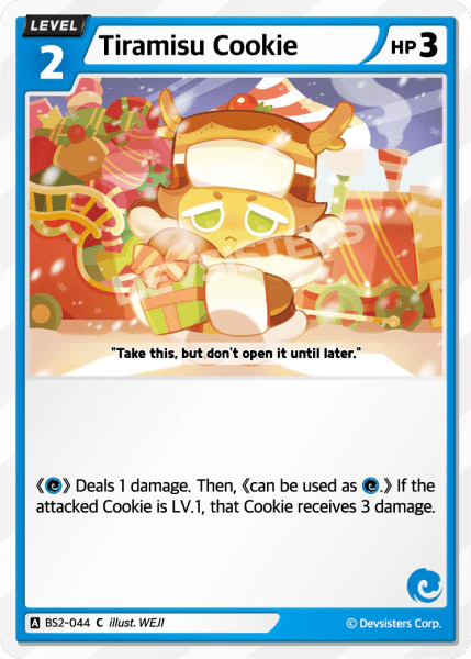 Tiramisu Cookie - [BS2 - 044] (Operation Timeguard - C) Near Mint - Nick Nack's Full Frontal Attack