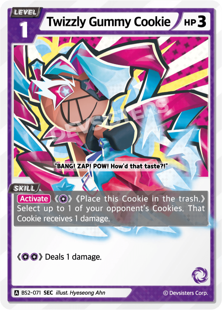 Twizzly Gummy Cookie - [BS2 - 071] (Operation Timeguard - SEC) Near Mint - Nick Nack's Full Frontal Attack