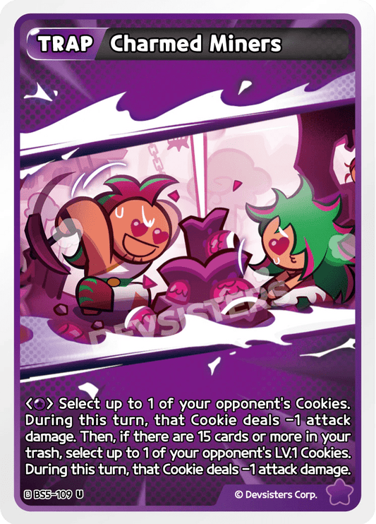 Charmed Miners - [BS5 - 109] (Cookies of Legend - UC) Near Mint - Nick Nack's Full Frontal Attack