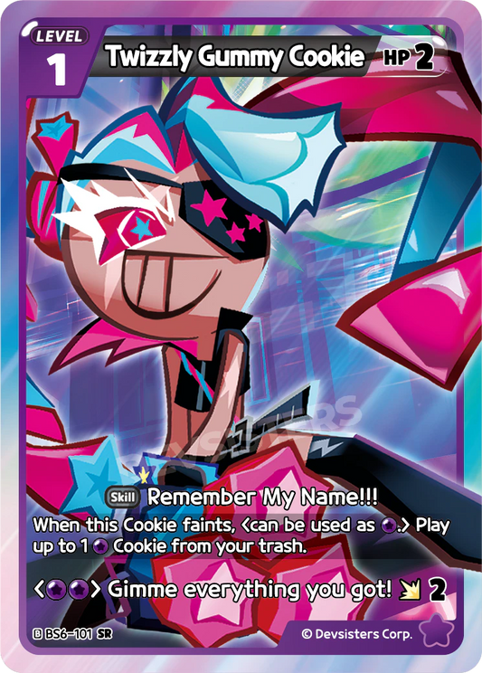 Twizzly Gummy Cookie - [BS6 - 101] (Legends Awaken - SR) Near Mint - Nick Nack's Full Frontal Attack