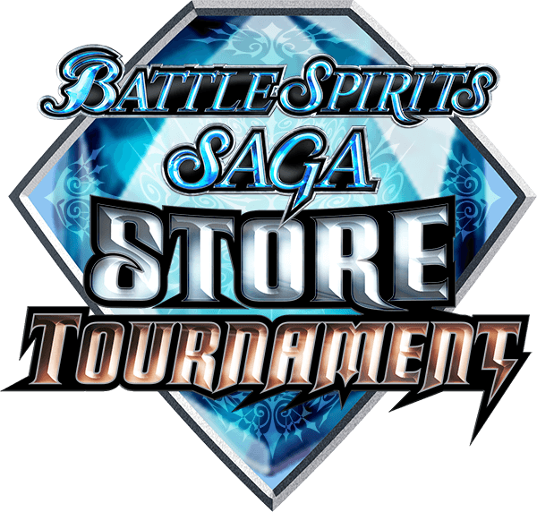 Battle Spirits Saga Store Tournament - 04/26/25