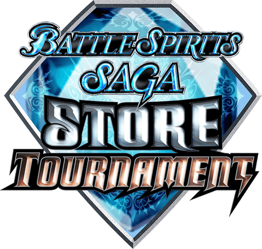 Battle Spirits Saga Store Tournament - 04/26/25